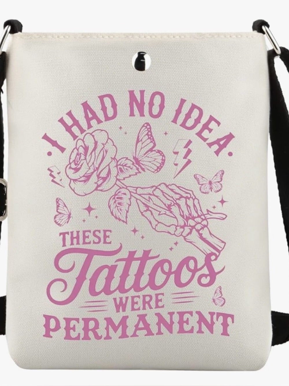 Graphic Crossbody Bag with whimsical saying - White with Pink Tattoo Design